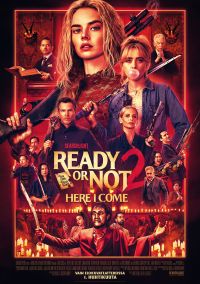 READY OR NOT 2: HERE I COME